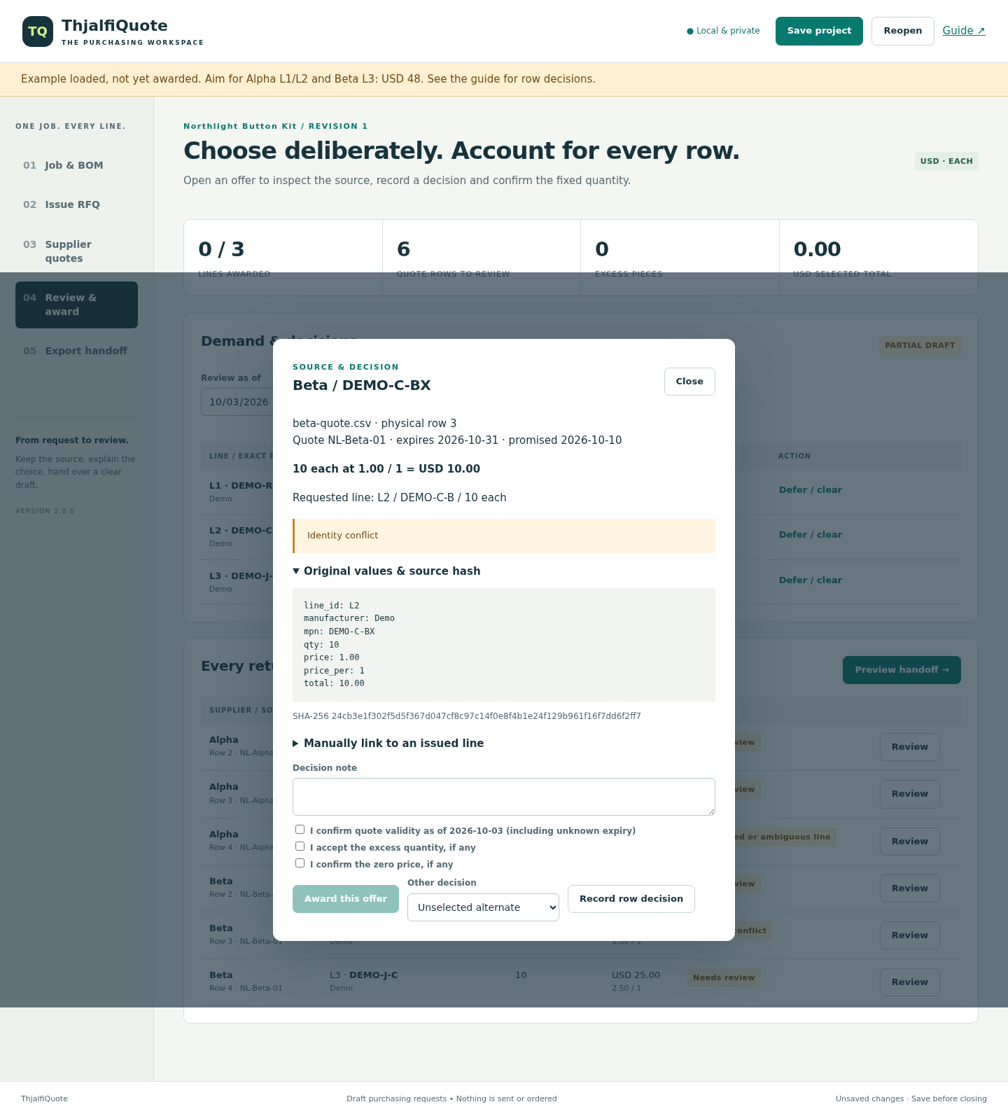 ThjalfiQuote: Inspect original row values; a changed MPN blocks the award.